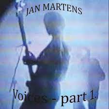 Jan Martens - Voices - Part 1 in der Gruppe CD bei Bengans Skivbutik AB (3632926)