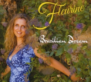 Fleurine - Brazilian Dream in der Gruppe CD bei Bengans Skivbutik AB (3634206)