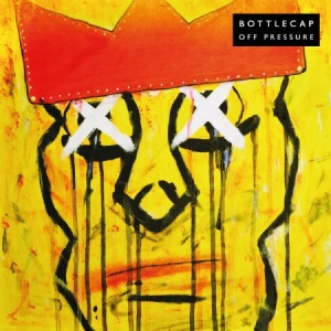 Bottlecap - Off Pressure in der Gruppe CD / Rock bei Bengans Skivbutik AB (3634448)