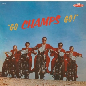 Champs - Go, Champs, Go! in der Gruppe UNSERE TIPPS / Klassiska lablar / Sundazed / Sundazed Vinyl bei Bengans Skivbutik AB (3635121)