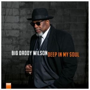 Wilson Big Daddy - Deep In My Soul in der Gruppe VINYL bei Bengans Skivbutik AB (3635170)