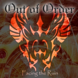 Out Of Order - Facing The Ruin in der Gruppe CD / Hårdrock bei Bengans Skivbutik AB (3635187)