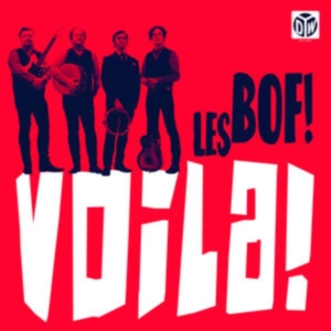 Les Bof! - Voila! in der Gruppe CD bei Bengans Skivbutik AB (3635206)