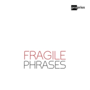 Duo Delinquo - Fragile Phrases in der Gruppe CD bei Bengans Skivbutik AB (3636150)