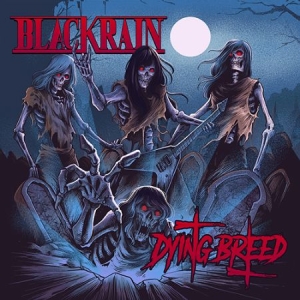 Blackrain - Dying Breed (Red Vinyl) (+Cd) in der Gruppe VINYL bei Bengans Skivbutik AB (3636295)