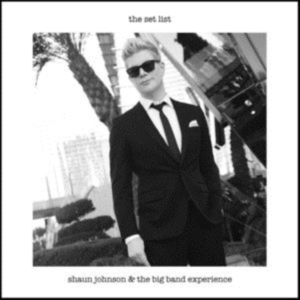 Johnson Shaun & Big Band Experience - The Set List in der Gruppe CD bei Bengans Skivbutik AB (3636316)