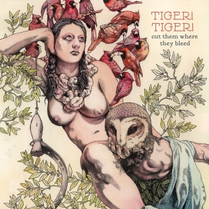 Tiger! Tiger! - Cut Them Where They Bleed in der Gruppe VINYL bei Bengans Skivbutik AB (3636335)