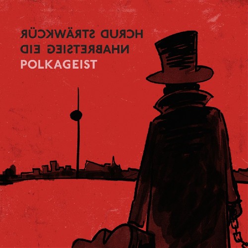 Polkageist - Rückwärts Durch Die Geisterbahn in der Gruppe CD / Pop bei Bengans Skivbutik AB (3636361)
