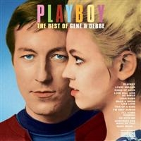 Gene & Debbe - Playboy: The Best Of Gene & Debbe in der Gruppe CD bei Bengans Skivbutik AB (3636364)