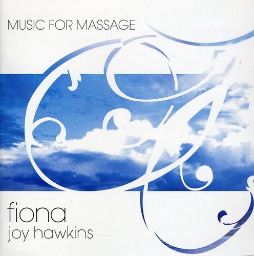 Hawkins Fiona Joy - Music For Massage in der Gruppe CD / Pop bei Bengans Skivbutik AB (3636378)