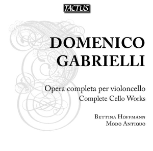 Gabrielli Domenico - Complete Cello Works in der Gruppe CD bei Bengans Skivbutik AB (3636621)