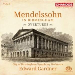 Mendelssohn Felix - Mendelssohn In Birmingham, Vol. 5: in der Gruppe MUSIK / SACD / Klassiskt bei Bengans Skivbutik AB (3637121)