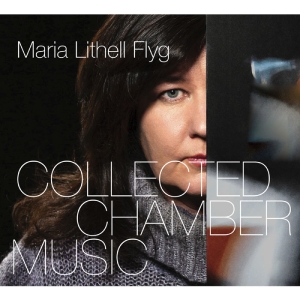 Lithell Flyg Maria - Collected Chamber Music in der Gruppe CD bei Bengans Skivbutik AB (3637432)