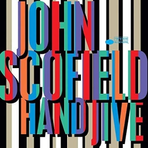 John Scofield - Hand Jive (2Lp) in der Gruppe UNSERE TIPPS / Klassiska lablar / Blue Note bei Bengans Skivbutik AB (3637849)