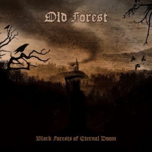 Old Forest - Black Forests Of Eternal Doom in der Gruppe CD bei Bengans Skivbutik AB (3639217)