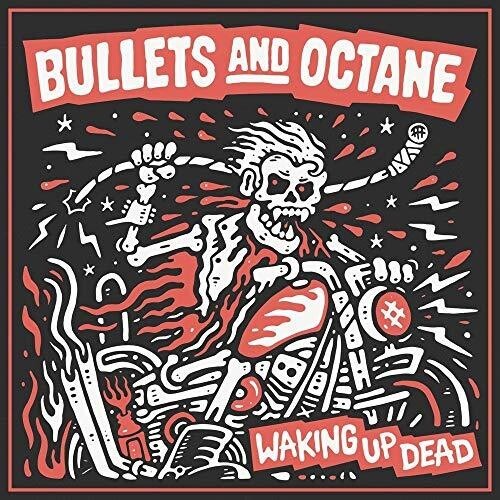 Bullets And Octane - Waking Up Dead (Red Vinyl) in der Gruppe VINYL / Rock bei Bengans Skivbutik AB (3639275)