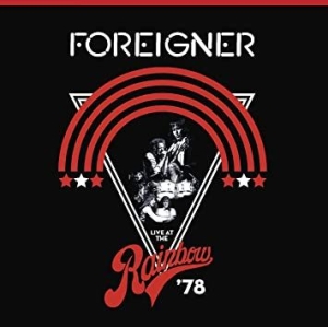 Foreigner - Live At The Rainbow '78 in der Gruppe CD / Pop-Rock bei Bengans Skivbutik AB (3640127)