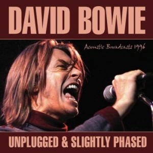 Bowie David - Unplugged & Slighlty Phased (Live B in der Gruppe CD bei Bengans Skivbutik AB (3642068)