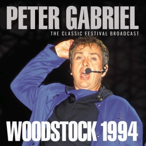 Gabriel Peter - Woodstock 1994 (Live Broadcast) in der Gruppe Minishops / Peter Gabriel bei Bengans Skivbutik AB (3642073)