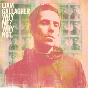 LIAM GALLAGHER - WHY ME? WHY NOT. in der Gruppe Minishops / Oasis bei Bengans Skivbutik AB (3642180)