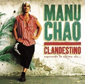 Chao Manu - Clandestino/Bloody Border Ltd.Ed. in der Gruppe CD bei Bengans Skivbutik AB (3642225)