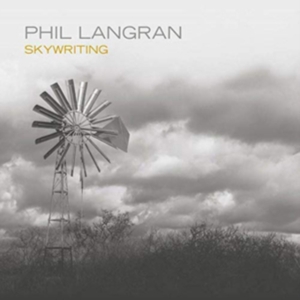 Langran Phil - Skywriting in der Gruppe CD bei Bengans Skivbutik AB (3642488)