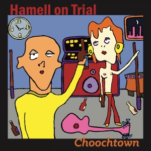 Hamell On Trial - Choochtown (20Th Anniversary Editio in der Gruppe CD bei Bengans Skivbutik AB (3642515)