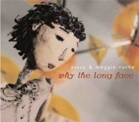 Roche Suzzy & Maggie - Why The Long Face? in der Gruppe CD bei Bengans Skivbutik AB (3642575)