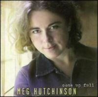 Hutchinson Meg - Come Up Full in der Gruppe CD bei Bengans Skivbutik AB (3642597)
