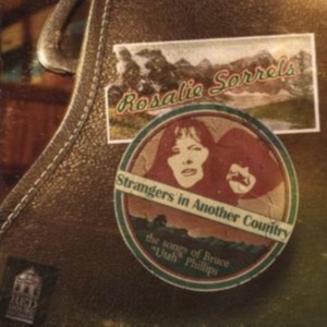 Sorrels Rosalie - Strangers In Another Country in der Gruppe CD bei Bengans Skivbutik AB (3642601)