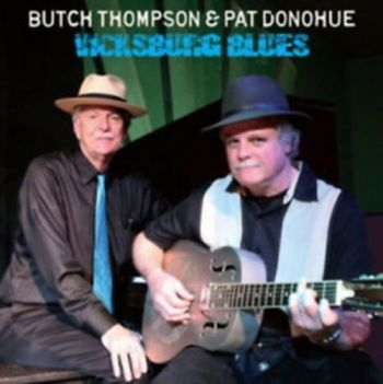 Donohue Pat And Butch Thompson - Vicksburg Blues in der Gruppe CD / Bestseller bei Bengans Skivbutik AB (3642630)