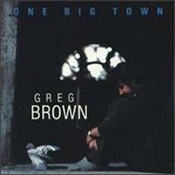 Brown Greg - One Big Town in der Gruppe CD / Bestseller bei Bengans Skivbutik AB (3642641)