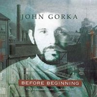 Gorka John - Before Beginning in der Gruppe CD bei Bengans Skivbutik AB (3642651)