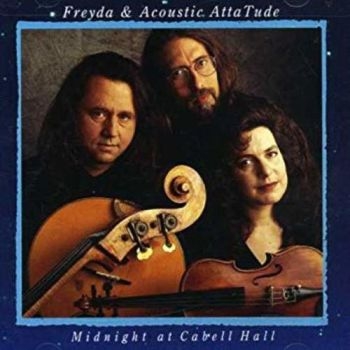 Freyda And Acoustic Attitude - Midnight At Cabell Hall in der Gruppe CD / Pop bei Bengans Skivbutik AB (3642676)