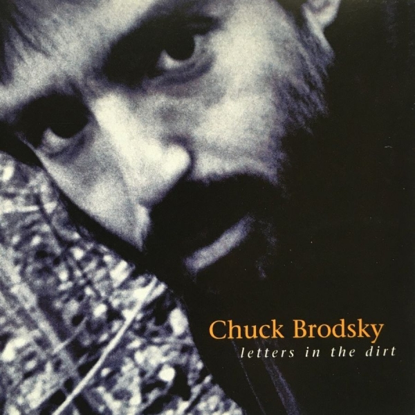 Brodsky Chuck - Letters In The Dirt in der Gruppe CD / Pop bei Bengans Skivbutik AB (3642694)
