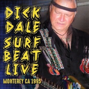 Dale Dick - Surf Beat Live..Monterey Ca 1995 in der Gruppe CD bei Bengans Skivbutik AB (3642733)