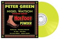 Peter Green With Nigel Watson - Hot Foot Powder (Yellow Vinyl Lp) in der Gruppe VINYL / Bestseller bei Bengans Skivbutik AB (3642752)