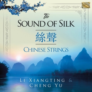 Li Xiangting Cheng Yu - The Sound Of Silk in der Gruppe CD bei Bengans Skivbutik AB (3642901)