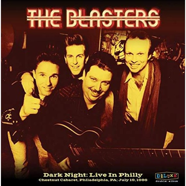 The Blasters - Dark Night: Live In Philly in der Gruppe CD / Rock bei Bengans Skivbutik AB (3644141)