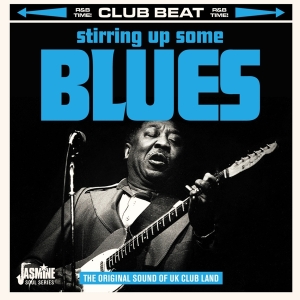 Various - Stirring Up Some Blues - The Original Sound Of Uk Club Land in der Gruppe CD bei Bengans Skivbutik AB (3644158)