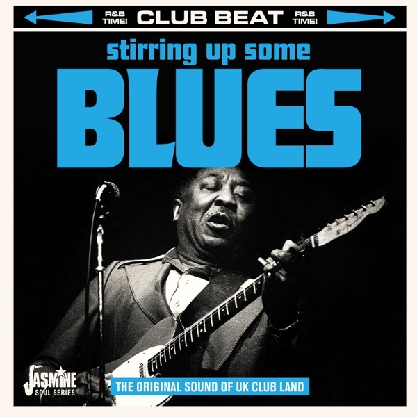Various - Stirring Up Some Blues - The Original Sound Of Uk Club Land in der Gruppe CD / Bestseller bei Bengans Skivbutik AB (3644158)