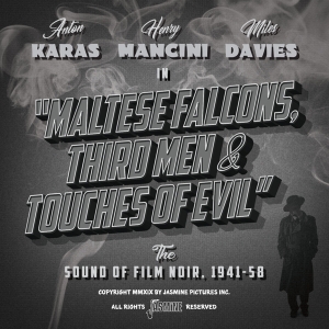 V/A - Maltese Falcons, Third Men And Touches Of Evil The Sound Of Film Noir, 1941-58 in der Gruppe CD / Film-Musikal bei Bengans Skivbutik AB (3644160)