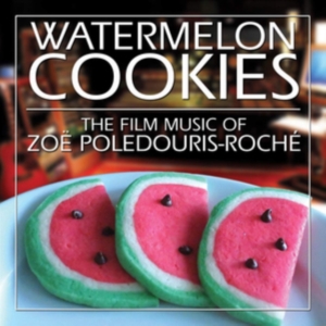 Poledouris-Roche Zoe - Watermelon Cookies in der Gruppe CD bei Bengans Skivbutik AB (3644190)
