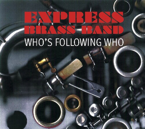 Express Brass Band - Who's Following Who in der Gruppe VINYL / Pop bei Bengans Skivbutik AB (3644847)