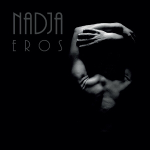 Nadja - Eros in der Gruppe VINYL bei Bengans Skivbutik AB (3644938)