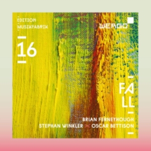 Ferneyhough Brian Winkler Stepha - Edition Musikfabrik, Vol. 16 in der Gruppe CD bei Bengans Skivbutik AB (3645544)