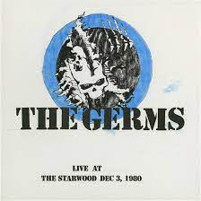 The Germs - Live At The Starwood Dec. 3, 1 in der Gruppe VINYL bei Bengans Skivbutik AB (3647887)