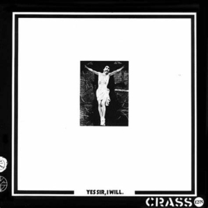 Crass - Yes Sir, I Will in der Gruppe VINYL bei Bengans Skivbutik AB (3650498)