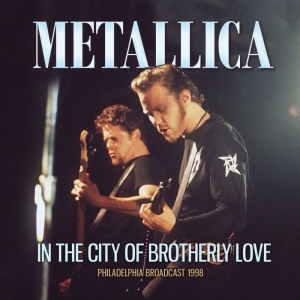 Metallica - In The City Of Brotherly Love (Live in der Gruppe CD bei Bengans Skivbutik AB (3650521)