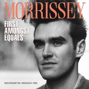 Morrissey - First Amongst Equals (Live Broadcas in der Gruppe CD bei Bengans Skivbutik AB (3650529)